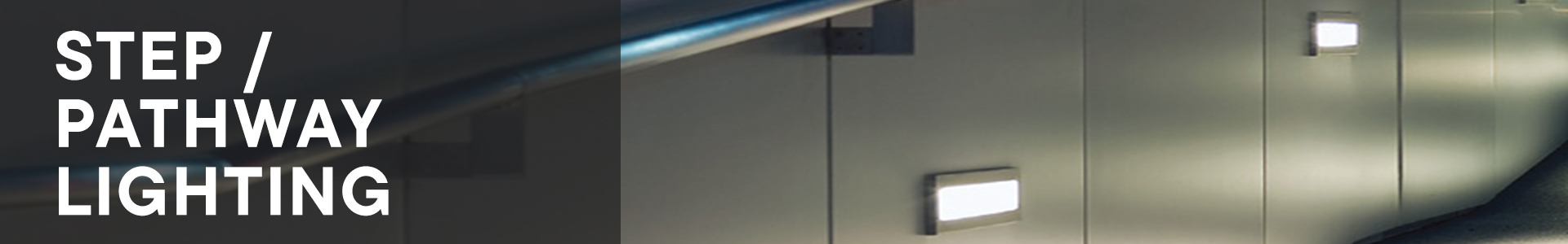 Step / Pathway Lighting