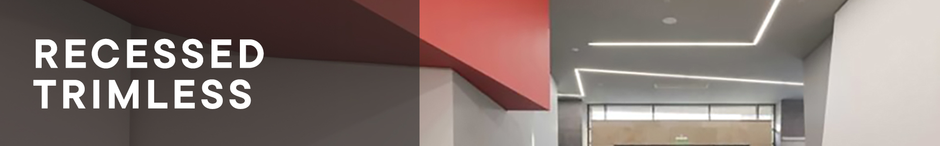 Recessed Trimless