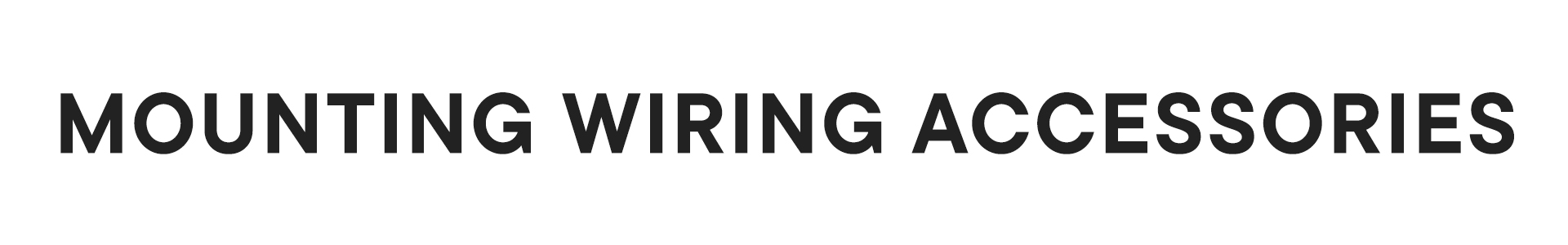 Mounting/Wiring Accessories