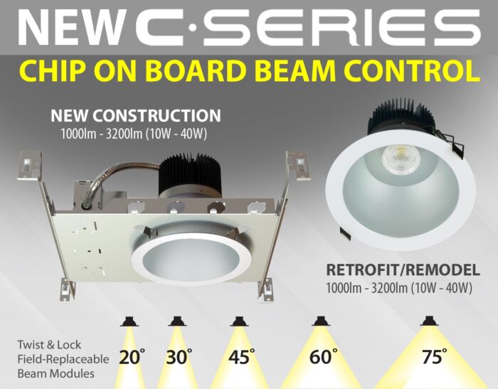 C • Series (COB) Chip on Board Beam Control LED New Construction/Retrofit/Remodel