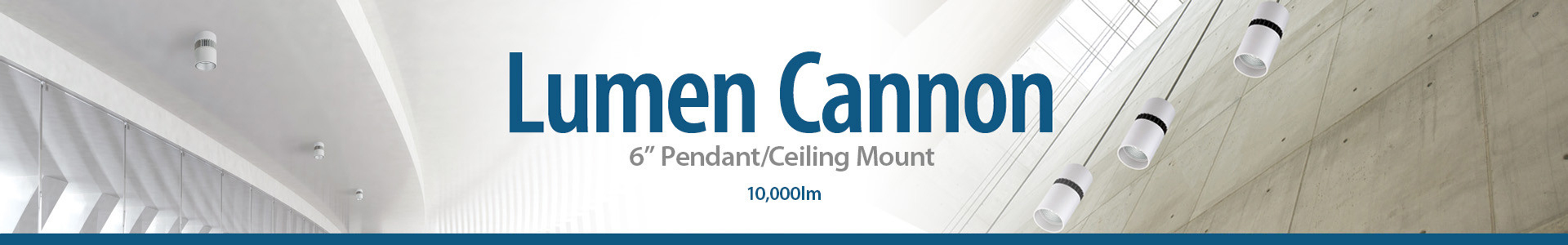  6"  Lumen Cannon LED Pendant/Ceiling Mount 10,000lm (100W)