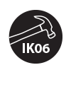 IK06 Rated